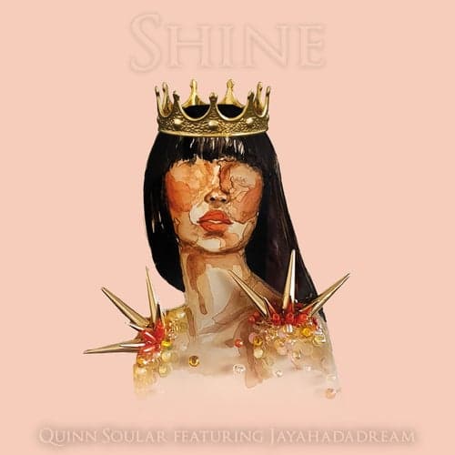 Shine (You Got It) (feat. Jayahadadream)