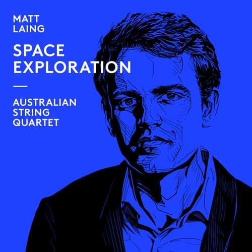 Matt Laing: Space Exploration