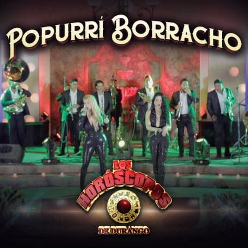 Popurrí Borracho (En Vivo)