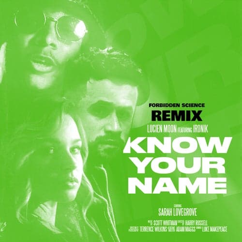 Know Your Name (Forbidden Science Remix)