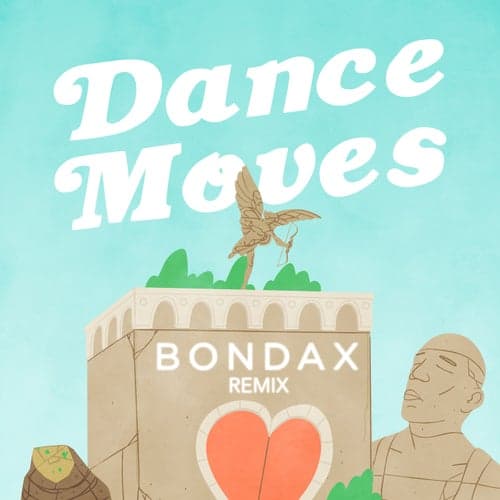 Dance Moves (Bondax Remix)