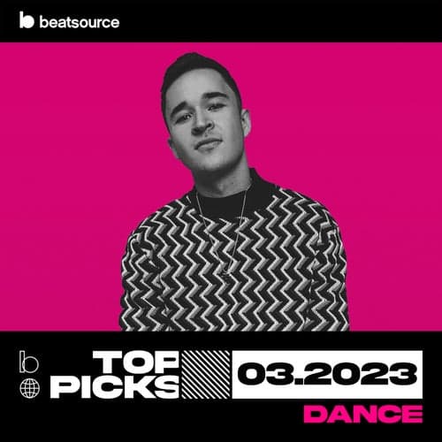 Dance Top Picks March 2023 playlist