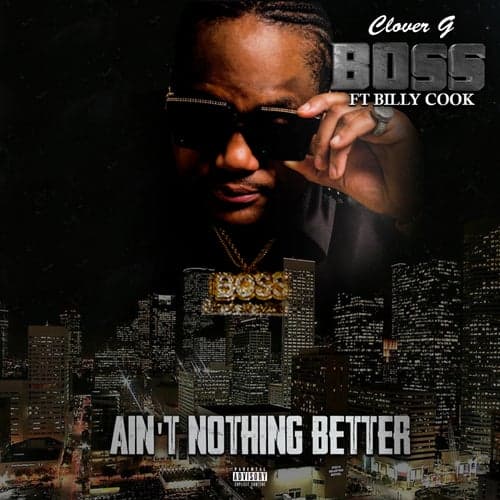 Ain't Nothing Better (feat. Billy Cook)