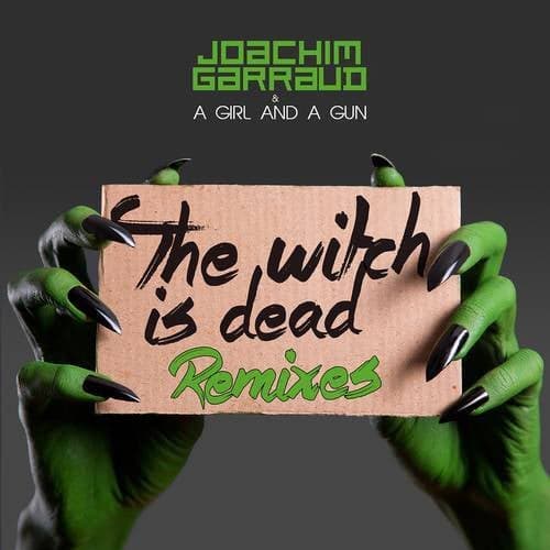 The Witch Is Dead (Remixes)