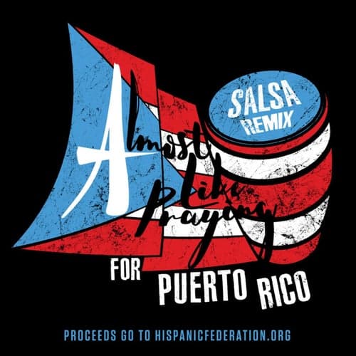 Almost Like Praying (feat. Artists for Puerto Rico)