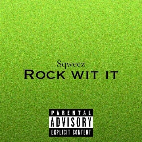 rock with it