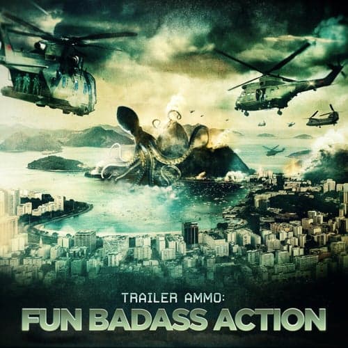 Trailer Ammo: Fun Bad Ass Action