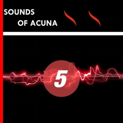 Sounds of Acuna 5
