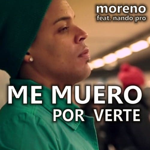 Me Muero por Verte (feat. Nando Pro)