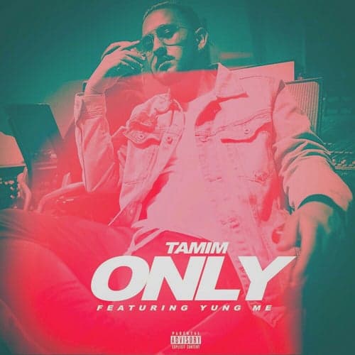 Only (feat. Yung Me)