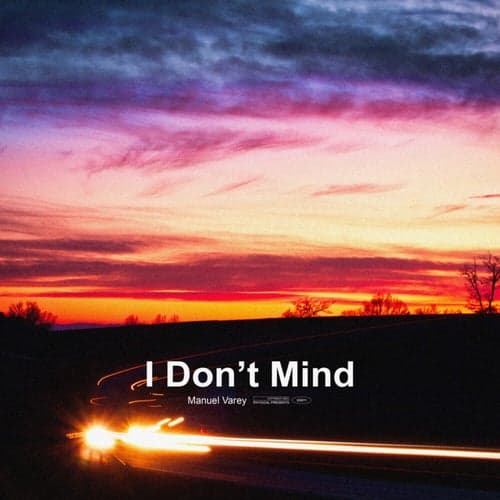 I Don't Mind