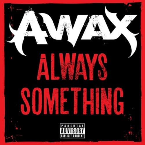 Always Something - Single