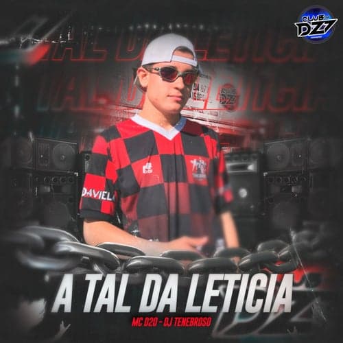 A TAL DA LETICIA (feat. dj tenebroso)