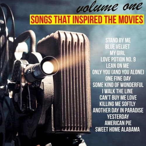 Songs That Inspired The Movies, Volume 1