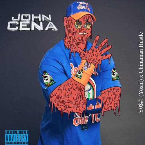 John Cena (feat. Chinaman Hustle)