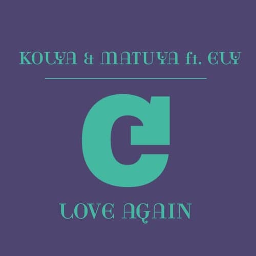 Love Again (feat. Ely)