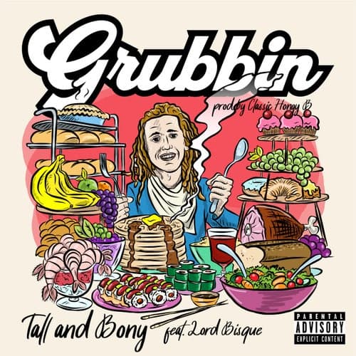 Grubbin (feat. Lord Bisque)