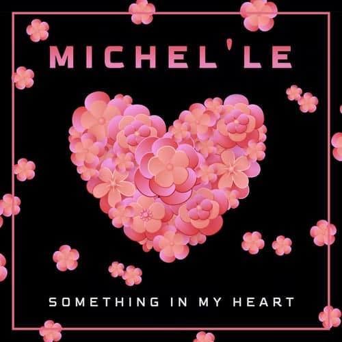 Something in My Heart (Re-Recorded)
