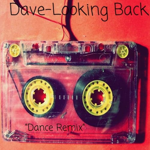 Looking Back(Dance Remix)