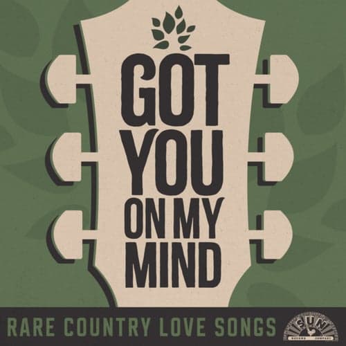 Got You On My Mind: Rare Country Love Songs