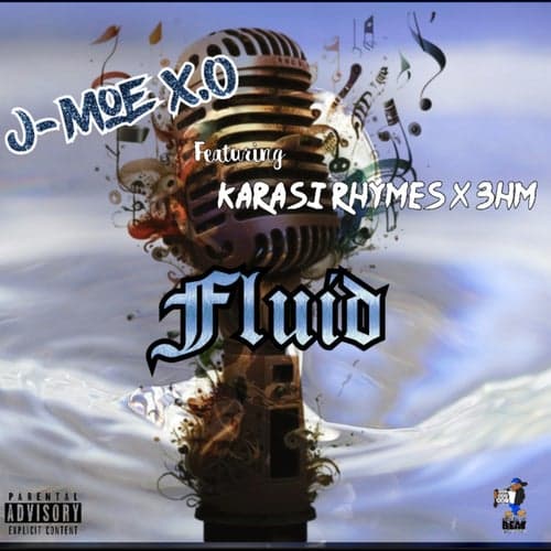 Fluid (feat. Karasi Rhymes & 3HM)