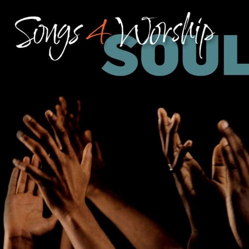Songs 4 Worship Soul