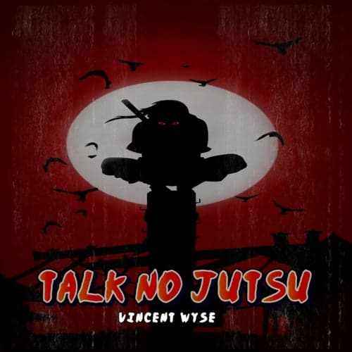 Talk No Jutsu