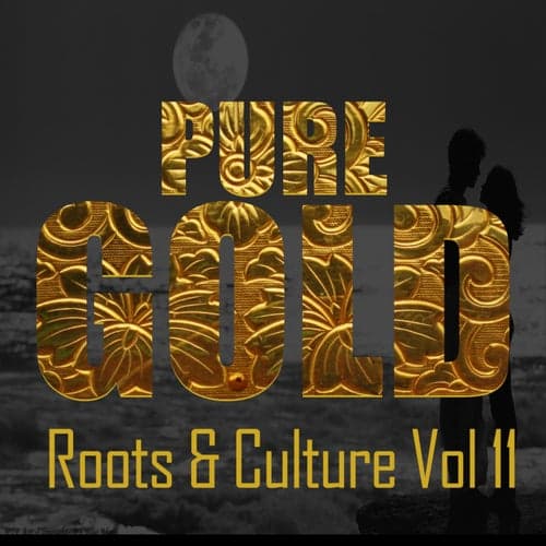 Pure Gold Roots & Culture Vol 11