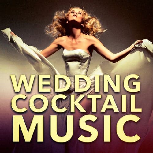 Wedding Cocktail Music