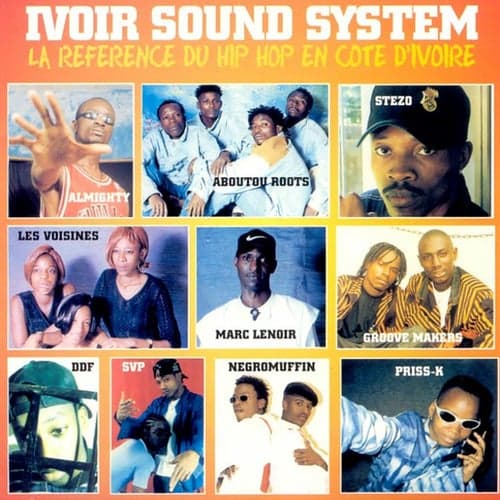 Ivoir Sound System, Vol. 1 (Hip hop Cote d'Ivoire)