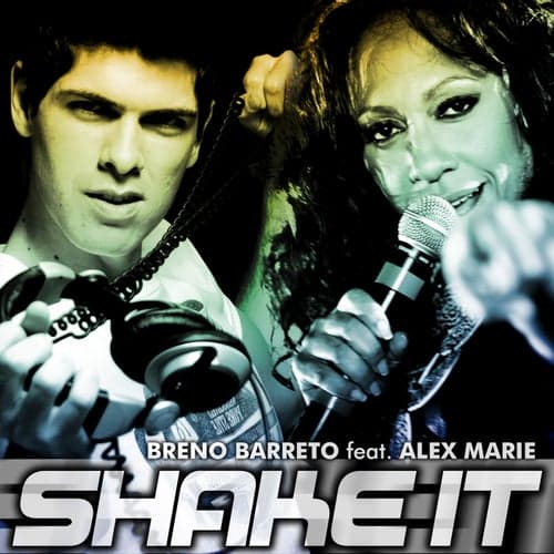 Shake It (feat. Alex Marie)