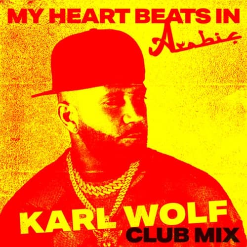 My Heart Beats In Arabic (Club Mix)