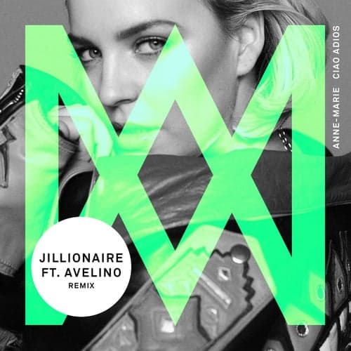 Ciao Adios (feat. Avelino) [Jillionaire Remix]