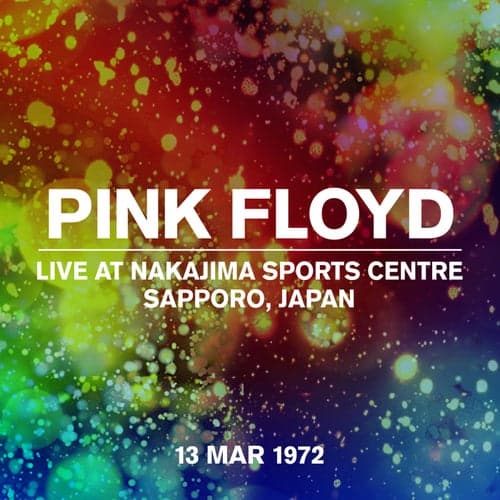Live At Nakajima Sports Centre, Sapporo 13 March 1972