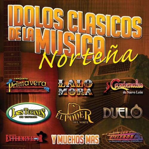 Idolos-Clásicos De La Música Norteña