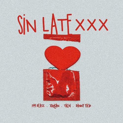 Sin Latexxx (feat. Danny Yash)