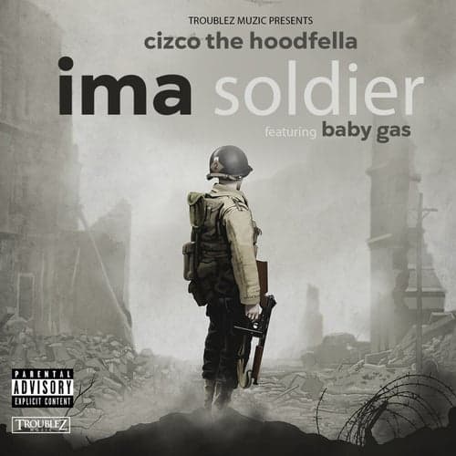 Ima Soldier (feat. Baby Gas)
