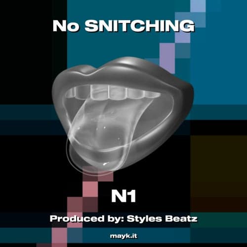 No SNITCHING
