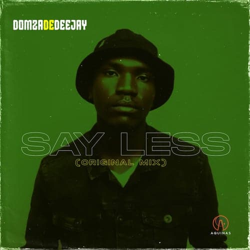 Say Less (Main Mix)