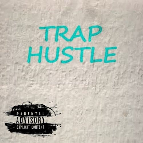 Trap Hustle