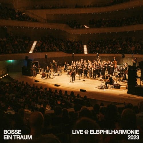 Ein Traum (Live @ Elbphilharmonie 2023)