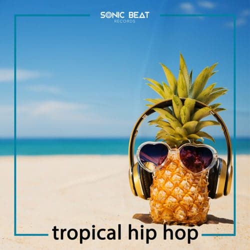 Tropical Hip Hop