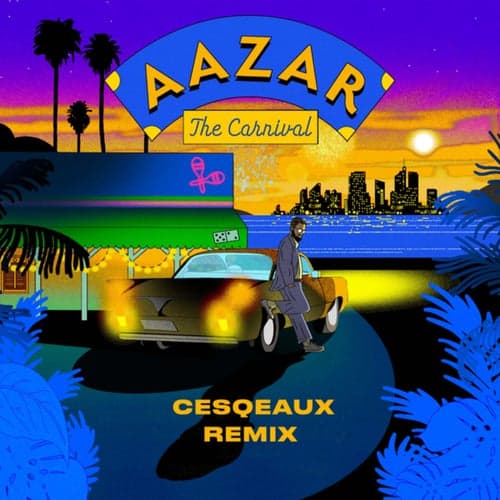 The Carnival (Cesqeaux Remix)