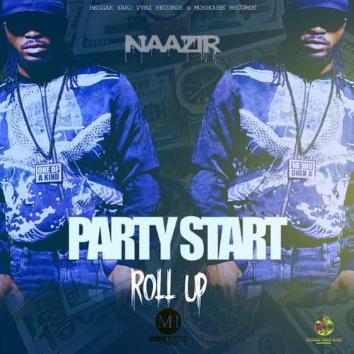 Party Start (Roll Up)