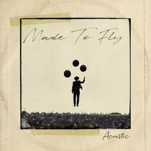 Made to Fly (Acoustic)