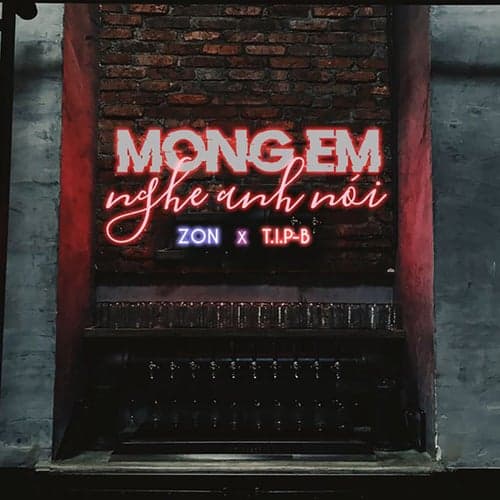 Mong Em Nghe Anh Nói (feat. Zon)