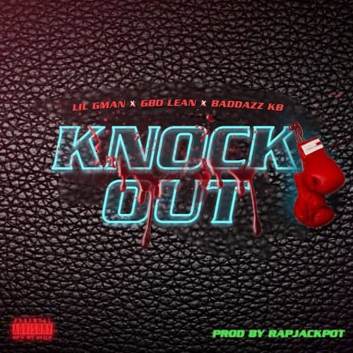 Knock Out (feat. Gbo Lean & Baddazz KB)