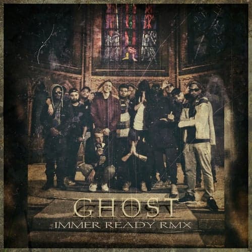 Ghost (feat. Raf Camora) [IMMER.READY RMX]