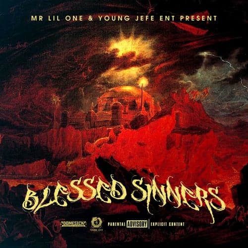 Mr. Lil One & YJE Present Blessed Sinners