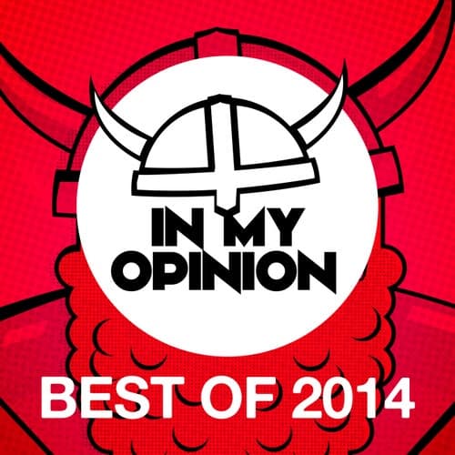 In My Opinion - Best of 2014